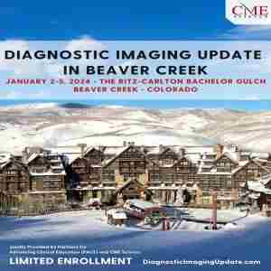 Diagnostic Imaging Update at the Ritz-Carlton Bachelor Gulch in Beaver Creek in Avon on 2 Jan