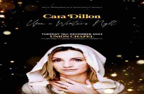 Cara Dillion - Upon A Winter's Night at Union Chapel - London in London on 19 Dec