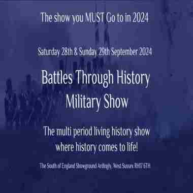 Battles Through History Military Show in Haywards Heath on 28 Sep