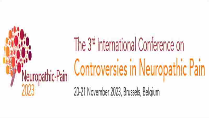 The 3rd International Conference on Controversies in Neuropathic Pain (NeuropathicPain2023) in Brussel on 20 Nov