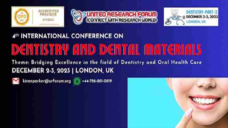 4th International Conference on Dentistry and Dental Materials in London on 02 December 2023