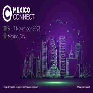 Mexico Connect 2023 in Ciudad de México on 06 November 2023