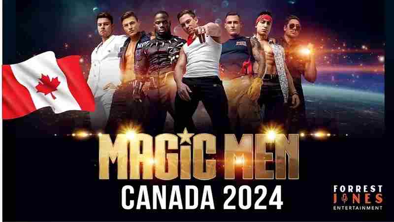 MAGIC MEN AUSTRALIA - HALIFAX IN 2024 in Halifax on 28 May