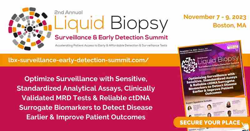 2nd Liquid Biopsy Surveillance and Early Detection Summit in Boston on 7 Nov