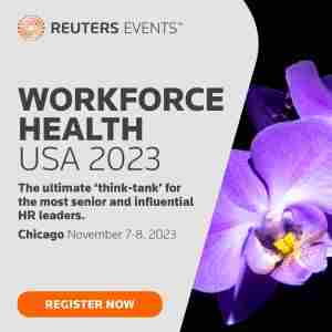 Reuters Events: Workforce Health USA 2023 in Chicago on 7 Nov