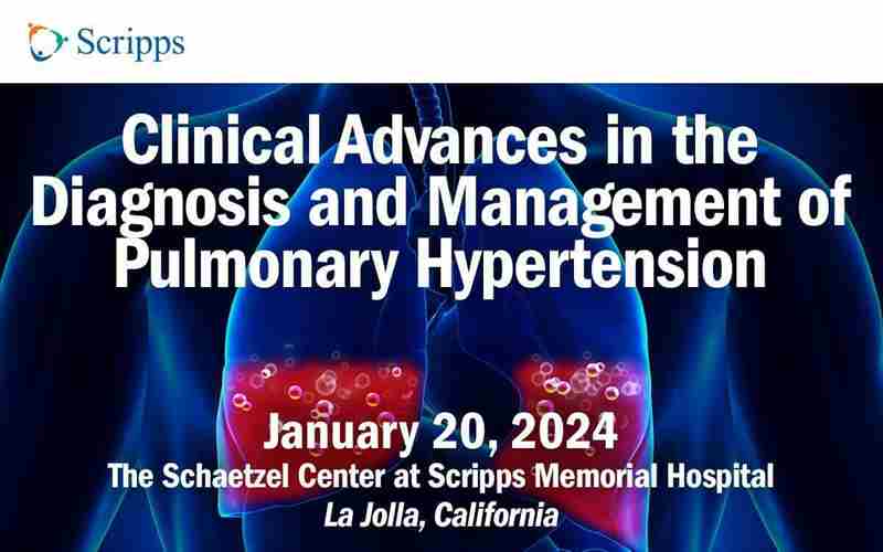 Clinical Advances in the Diagnosis and Management of Pulmonary Hypertension - CME - San Diego in San Diego on 20 Jan