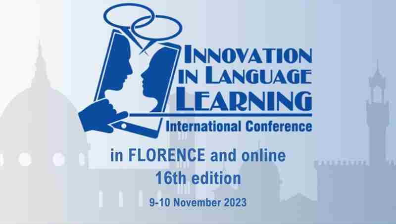 Innovation in Language Learning International Conference in Firenze on 9 Nov