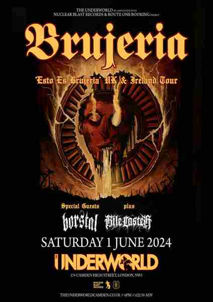 BRUJERIA at The Underworld - London in London on 1 Jun