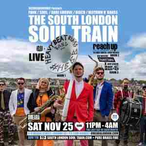 The South London Soul Train with Heavy Beat Brass Band (Live) + More in London on 25 Nov