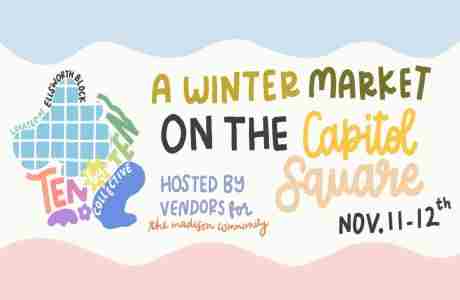 Ten By Ten Collective Winter Market in Madison on 11 Nov