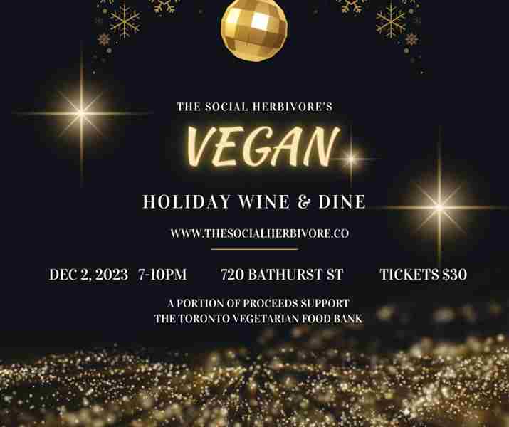 Vegan Holiday Wine and Dine in Toronto on 2 Dec