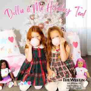 Dollie + Me Holiday Tea at The Westin St. Francis in San Francisco on 16 Dec