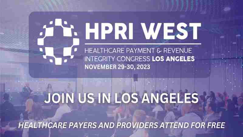 Healthcare Payment And Revenue Integrity Congress West in Los Angeles on 29 Nov