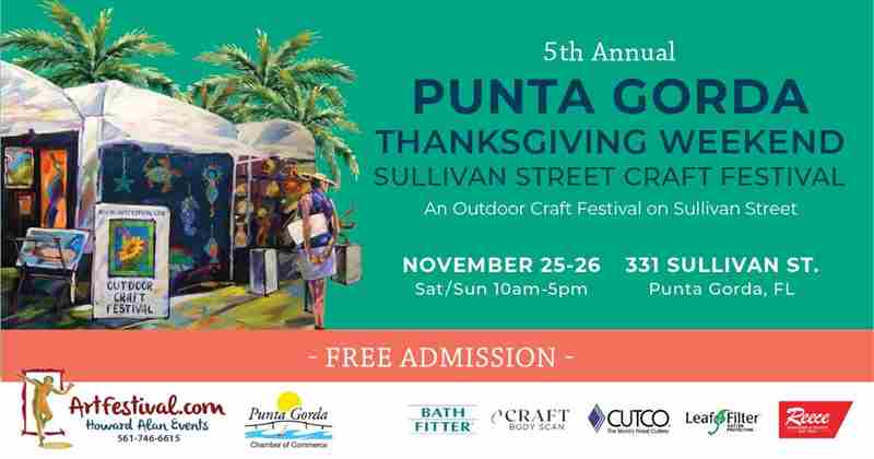 5th Annual Punta Gorda Thanksgiving Weekend Sullivan Street Craft Festival in Punta Gorda on 25 Nov