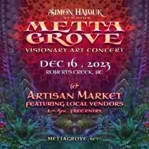 Metta Grove Visionary Art Concert by Simon Haiduk in Roberts Creek on 16 Dec