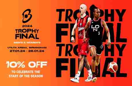 The British Basketball League Trophy Final Weekend in Birmingham on 27 Jan