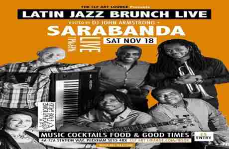 Latin Jazz Brunch Live with Sarabanda (Live) + DJ John Armstrong in London on 18 Nov