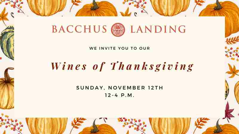 Wines of Thanksgiving in Healdsburg on 12 Nov