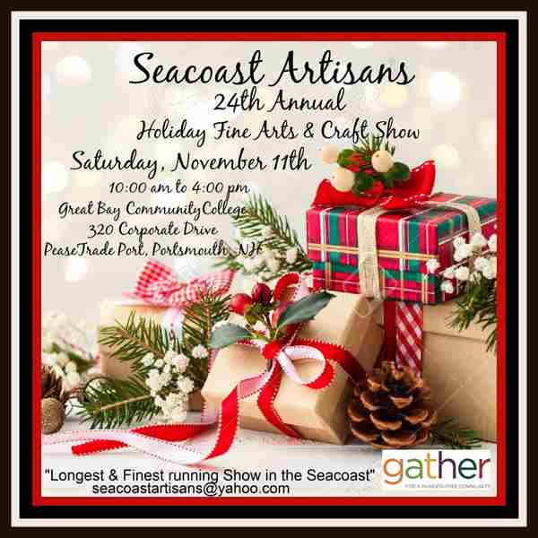 Seacoast Artisans 24th Annual Holiday Fine Arts and Craft Show in Portsmouth on 11 Nov