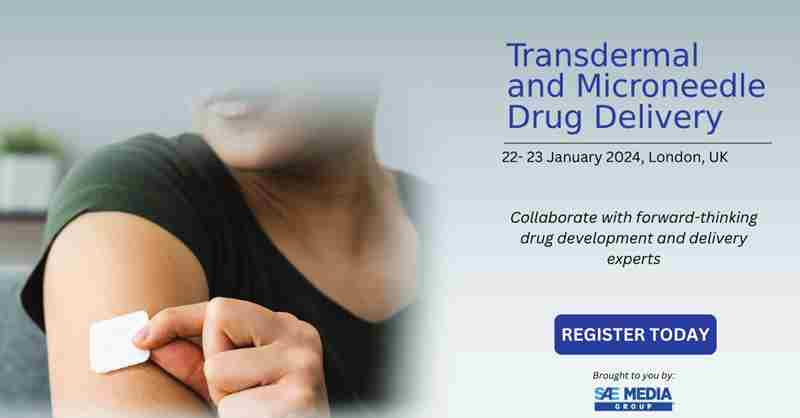 Transdermal and Microneedle Drug Delivery Conference 2024 in London on 22 Jan