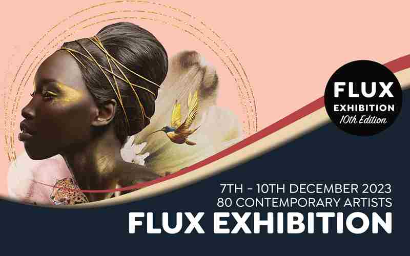 FLUX Exhibition in London on 7 Dec