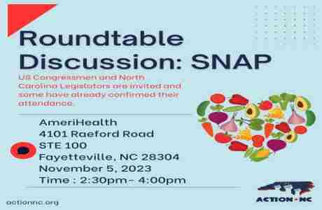 ROUND TABLE DISCUSSION ON RISING FOOD INSECURITY AND SNAP in Fayetteville on 5 Nov