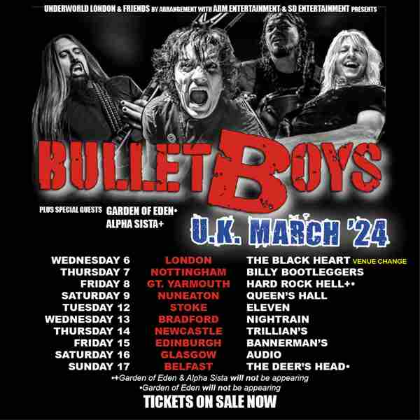 BULLETBOYS at The Black Heart - London | Venue Change in London on 6 Mar