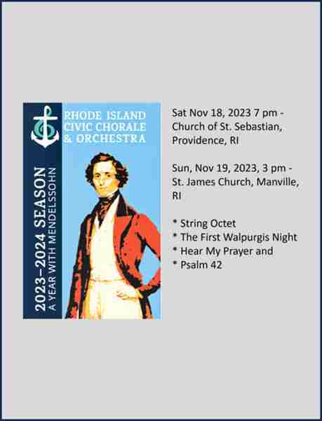 Rhode Island Civic Chorale and Orchestra All Mendelssohn Concert, Nov. 19 3PM in Lincoln on 19 Nov