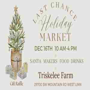 Last Chance Winter Market in West Linn on 16 Dec