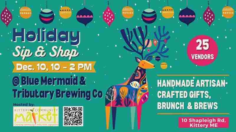 Kittery Community Market Holiday Sip and Shop in Kittery on 10 Dec