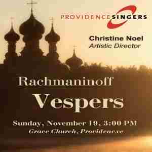 Rachmaninoff Vespers in Providence on 19 Nov