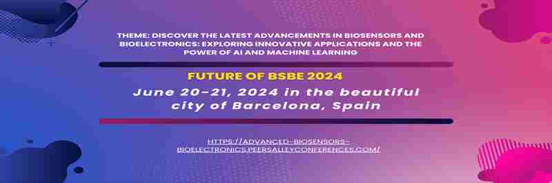 Global Conclave on Future of biosensors and Bioelectronics in barcelona on 20 Jun