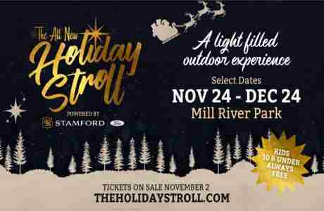 The Holiday Stroll 2023 @ Mill River Park in Stamford on 2 Dec