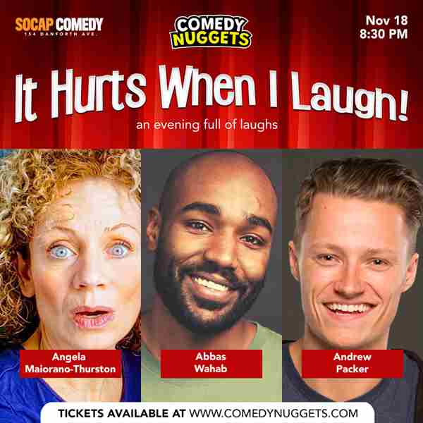 It Hurts When I Laugh Comedy Show in Toronto on 18 Nov