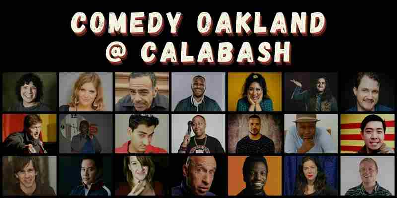 Comedy Oakland at Calabash in Oakland on 2 Dec