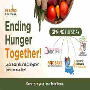 Giving Tuesday Benefitting Louisiana Food Banks in Baton Rouge on 28 November 2023