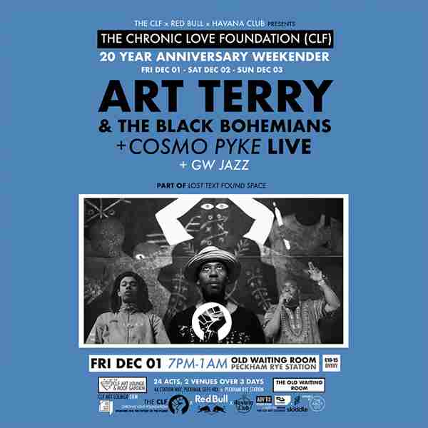 CLF 20 Year Anniversary Weekender Launch with Art Terry & The Black Bohemians & Cosmo Pyke (Live) in London on 1 Dec