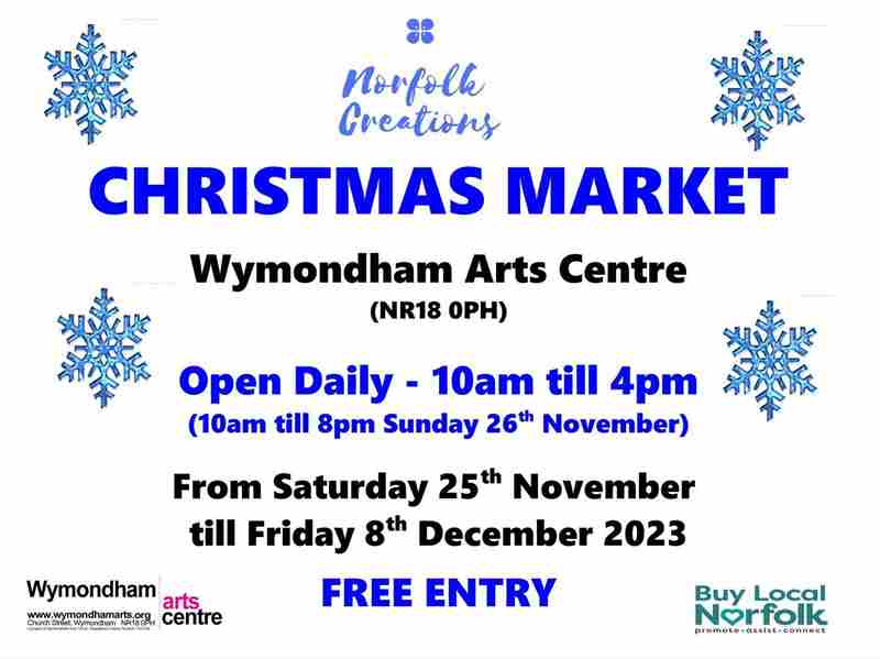 Norfolk Creations Christmas Market in Wymondham on 25 Nov