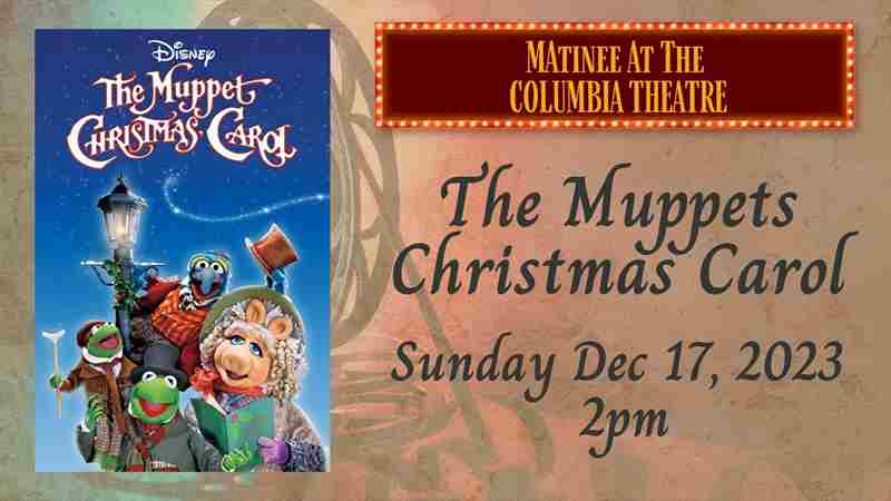 Movie at the Columbia Theatre: Muppet Christmas Carol in Washington on 17 Dec