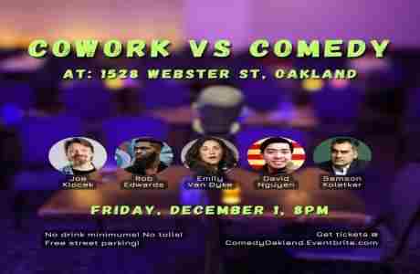 CoWork vs Comedy - one night only! in California on 1 Dec