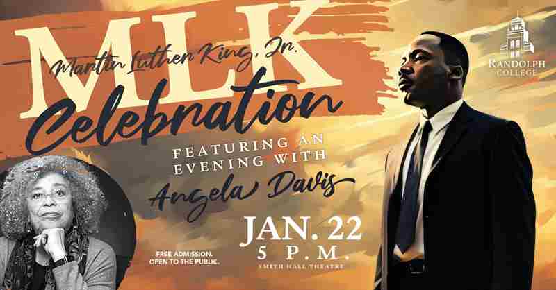 Randolph College's Martin Luther King, Jr. Celebration, featuring An Evening with Angela Davis in Lynchburg on 22 Jan