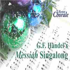 G.F. Handel's MESSIAH Singalong in Reston on 19 Dec