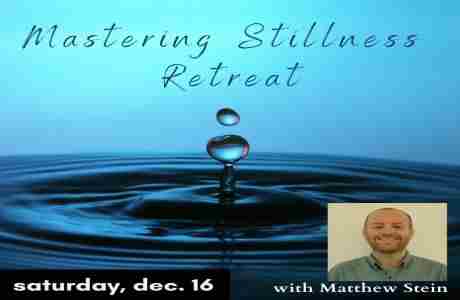 Mastering Stillness: A Meditation Retreat on 12/16/23 at Odiyana Center, Glastonbury in Glastonbury on 16 Dec