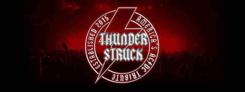 THUNDERSTRUCK RETURNS TO ROCK THE LAPORTE CIVIC AUDITORIUM WITH STRUTTER in La Porte on 13 Jan