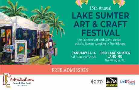 15th Annual Lake Sumter Art and Craft Festival in The Villages on 13 Jan