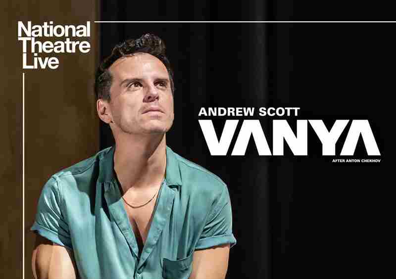 National Theatre Broadcast in HD: Vanya in West Long Branch on 21 Mar