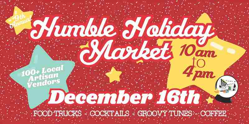 9th Annual Humble Holiday Market 2023 in Albuquerque on 16 Dec