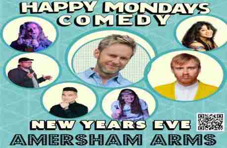 Happy Mondays Comedy New Years Eve Comedy Party Special at The Amersham Arms New Cross in London on 31 Dec