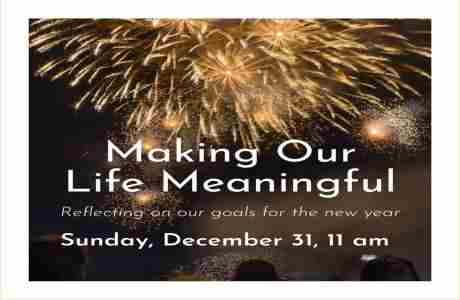 New Years Service: Making our life meaningful in Austin on 31 December 2023