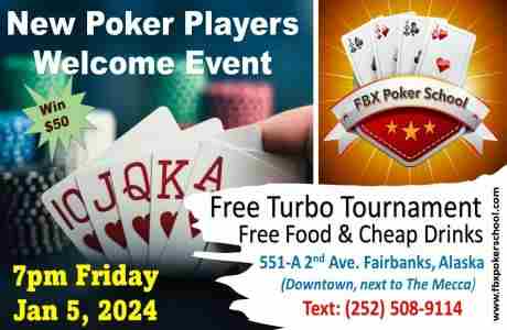 New Texas Hold'em Players: Free Welcome Event in Fairbanks on 5 Jan